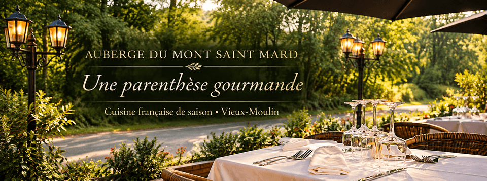 Auberge du Mont Saint Mard à VIEUX MOULIN